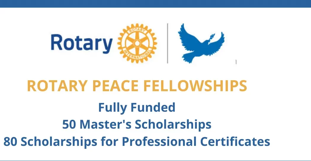 2024 Rotary Peace Fully Funded Fellowships MySchool Scholarships   2024 Rotary Peace Fully Funded Fellowships E1707561822674.webp